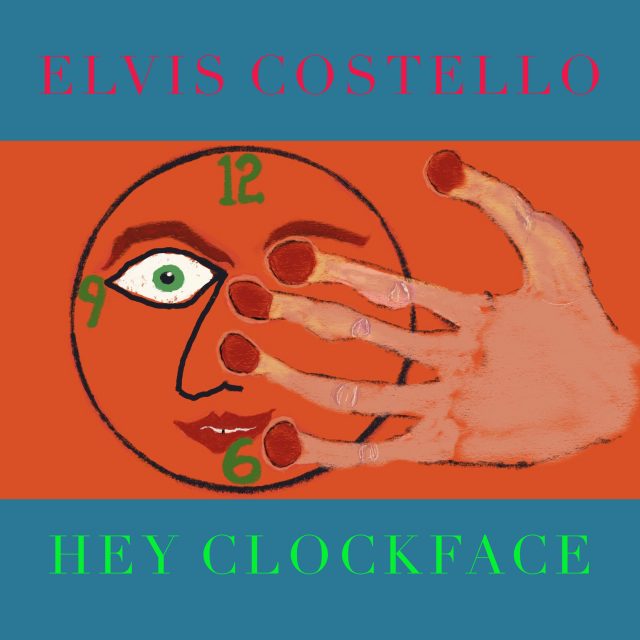 Elvis Costello - Hey Clockface (New Vinyl)