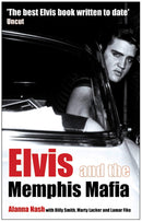 Elvis and the Memphis Mafia (New Book)