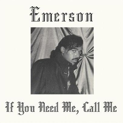 Emerson-in-you-need-me-call-me-new-vinyl