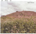 Emily A. Sprague - Hill, Flower, Fog (New Vinyl)