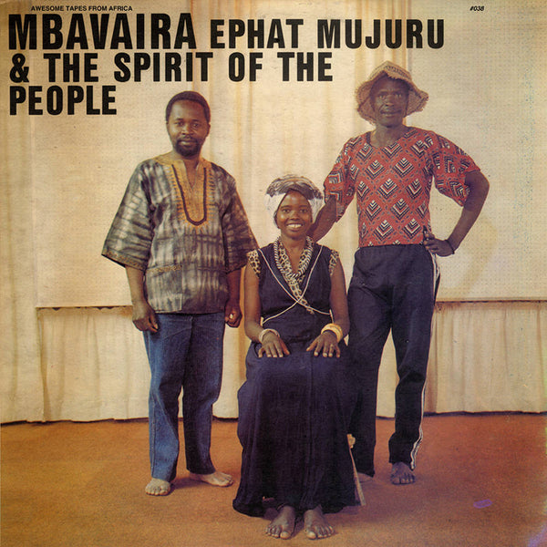 Ephat Mujuru & The Spirit of the People - Mbavaira (New Vinyl)
