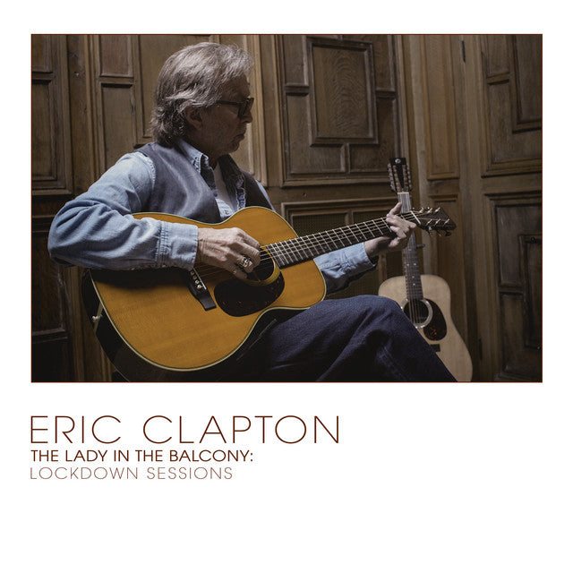 Eric Clapton - Lady In The Balcony: The Lockdown Sessions (2LP) (New Vinyl)