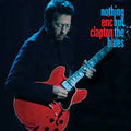 Eric Clapton - Nothing But The Blues (Limited Super Deluxe Box) (New Vinyl)