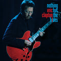 Eric Clapton - Nothing But The Blues (New Vinyl)