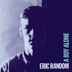 Eric-random-a-boy-alone-new-vinyl