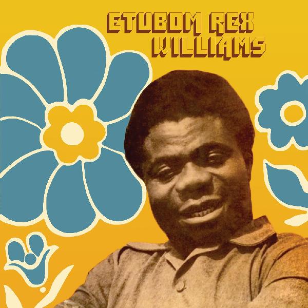 Etubom Rex Williams - Etubom Rex Williams & His Nigerian Artistes (New Vinyl)