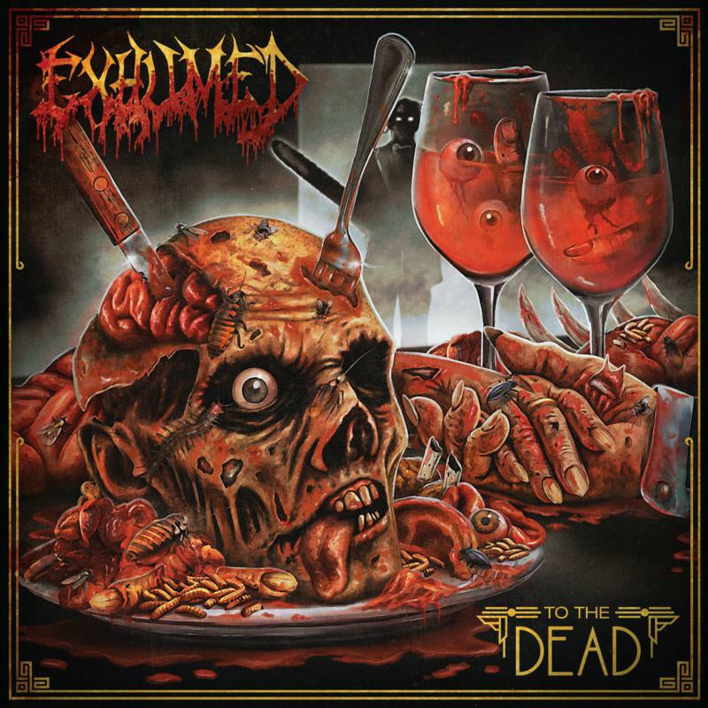 Exhumed - To The Dead (New CD)