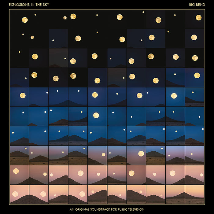 Explosions in the Sky - Big Bend (An Original Soundtrack for Public Television) (New Vinyl)