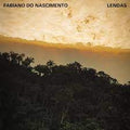 Fabiano Do Nascimento - Lendas (New Vinyl)