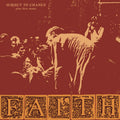 Faith - Subject to Change/First Demo 1981 (New Vinyl)