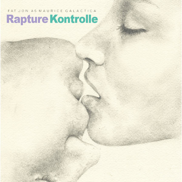 Fat Jon As Maurice Galactica – Rapture Kontrolle (New Vinyl)