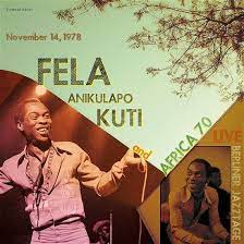 Fela Kuti & Africa 70 - Live at Berliner Jazztage, November 14, 1978 (New Vinyl)