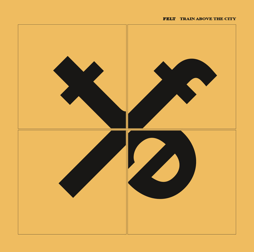 Felt - Train Above The City (New CD)