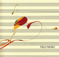 Field Music - Field Music (Measure) (New Vinyl)
