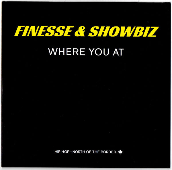 Finesse & Showbiz - Where You At 7"