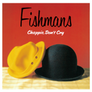 Fishmans - Chappie, Don't Cry (2LP) (New Vinyl)