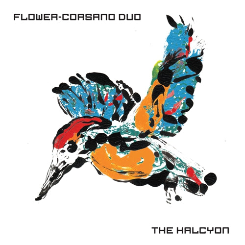Flower-Corsano Duo - The Halcyon (New Vinyl)
