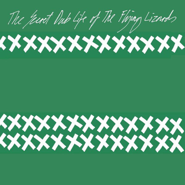 Flying Lizards - Secret Dub Life of the Flying Lizards (New Vinyl)