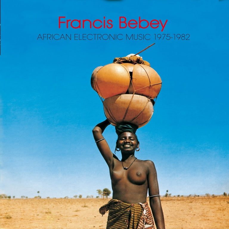 Francis Bebey - African Electronic Music 1975-1982 (New CD)