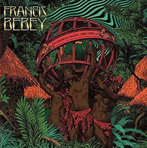 Francis Bebey - Psychedelic Sanza 1982-1984 (New CD)
