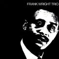 Frank Wright - Frank Wright Trio (New Vinyl)