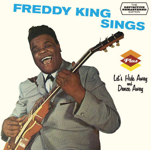Freddie-king-singslets-hide-away-and-dance-new-cd