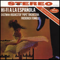 Frederick Fennell/Eastman-Rochester "Pops" Orchestra - Hi-Fi A La Espanola (New Vinyl)