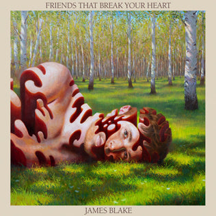 James Blake - Friends That Break Your Heart (New Cassette)