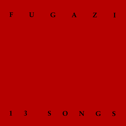 Fugazi-13-songs-new-cd