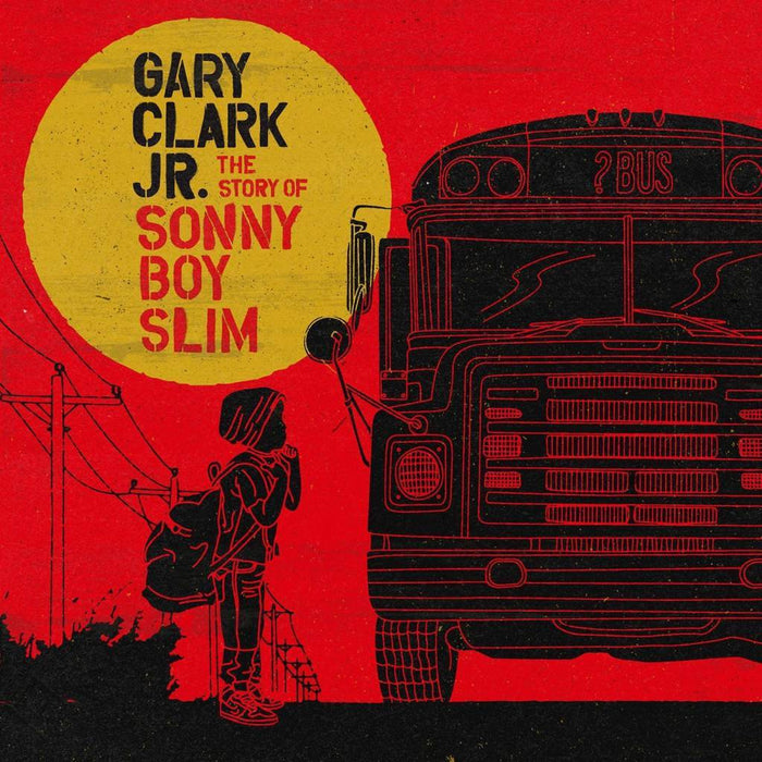 Gary-clark-jr-story-of-sonny-boy-slim-new-vinyl