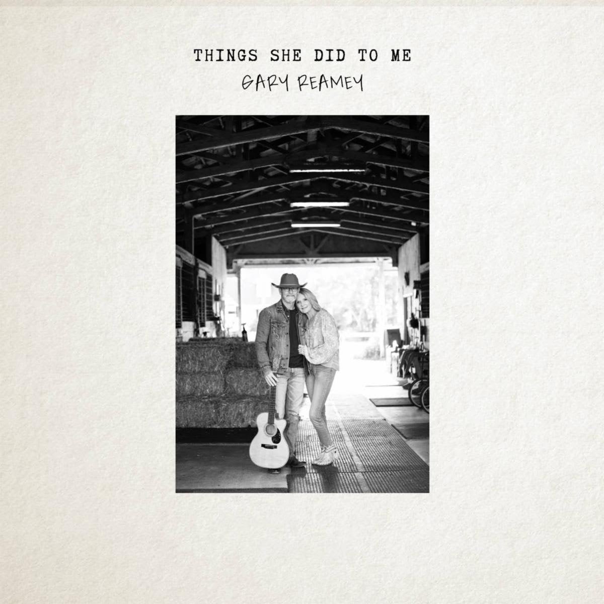 Gary Reamey - Things She Did To Me (New CD)