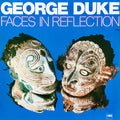 George Duke - Faces in Reflection (New Vinyl)