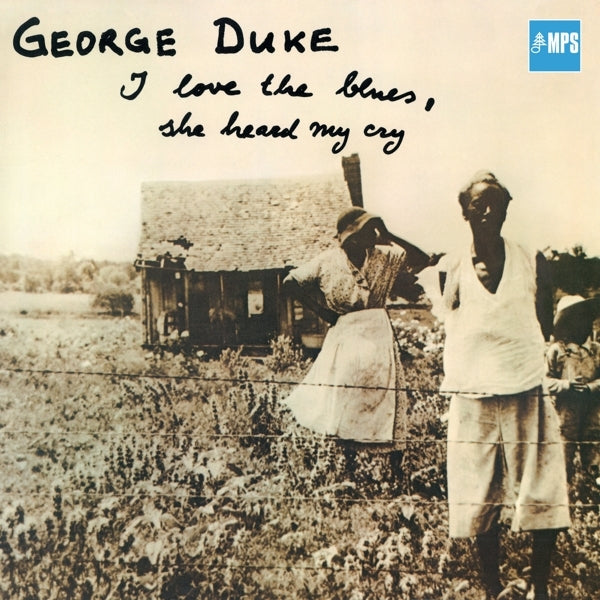 George Duke - I Love The Blues, She Heard My Cry (Digipak) (New CD)