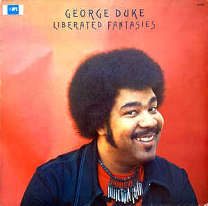 George Duke - Liberated Fantasies (New Vinyl)