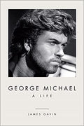 George Michael: A Life (New Book)
