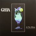 Ghia - At the Hilton (7") (New Vinyl)
