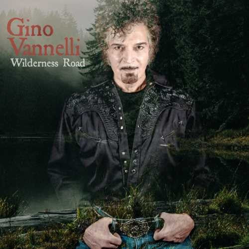 Gino-vannelli-wilderness-road-new-cd