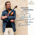 Giuliano Carmignola - Bach: Violin Concertos (New CD)