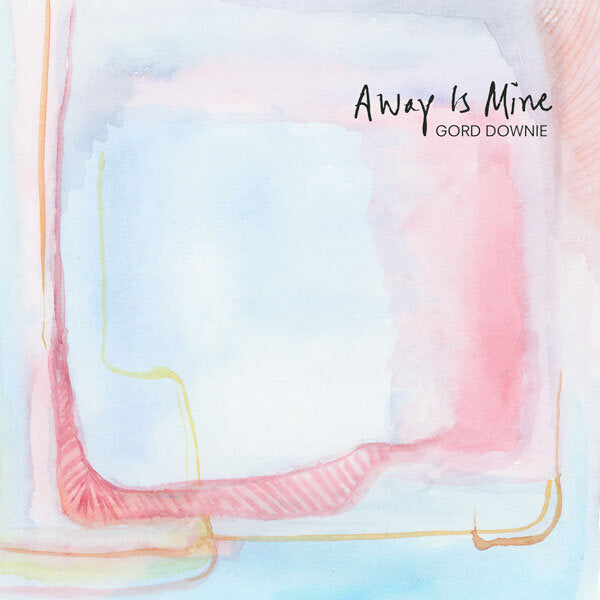 Gord Downie - Away Is Mine (New Vinyl)