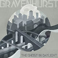 Gravenhurst - Ghost In Daylight (New CD)