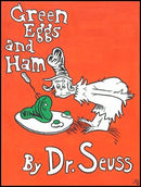 Green Eggs and Ham - Dr. Seuss