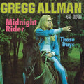 Gregg Allman - Midnight Rider - These Days (200g 45rpm 12" Single Vinyl) (New Vinyl)