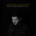 Gregor Barnett - Don't Go Throwing Roses In My Grave (Colour) (New Vinyl)