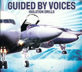 Guided By Voices - Isolation Drills (New Vinyl)