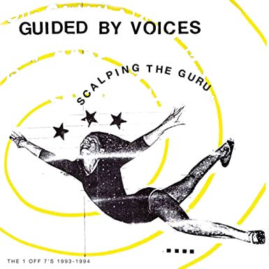 Guided By Voices - Scalping The Guru (New Vinyl)