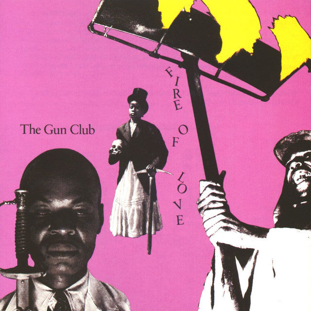 Gun Club - Fire of Love (2LP w/ Live from Club 88 in 1981) (New Vinyl)