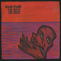 Gun Club - The Birth The Death The Ghost (RSD2 2021) (New Vinyl)