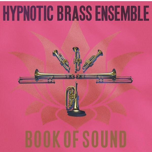Hypnotic-brass-ensemble-book-of-sound-new-vinyl
