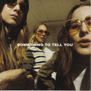 Haim-something-to-tell-you-new-cd