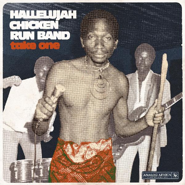 Hallelujah Chicken Run Band - Take One (New CD)